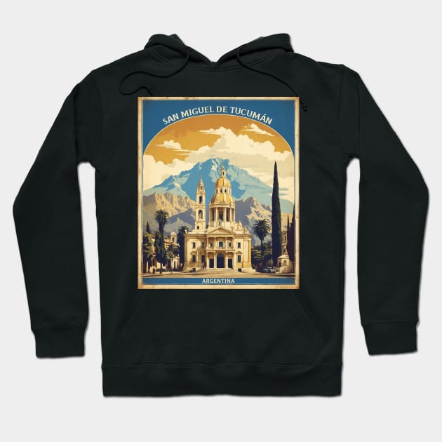 San Miguel de Tucuman Argentina Vintage Tourism Poster Hoodie by TravelersGems